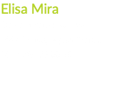 Elisa Mira Rte de la Perrausaz 16b 1442 Montagny-près-Yverdon Tél : 078/708.00.46 